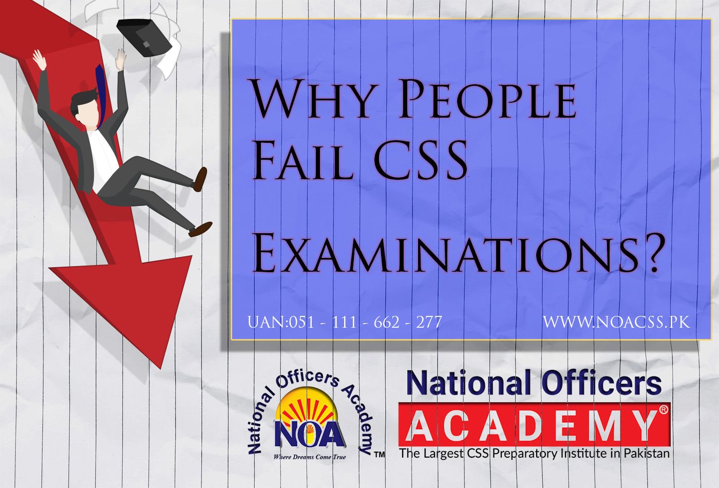 Why People Fail CSS Examinations – NOACSS